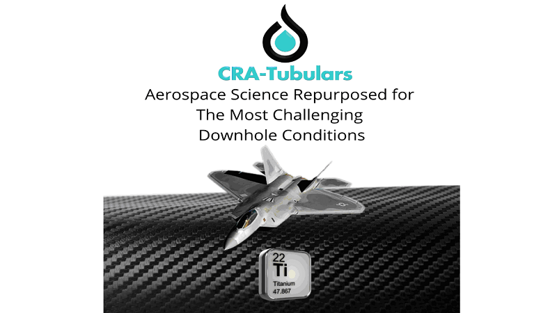 The company has essentially repurposed aerospace technology and turned it into a tubular form to meet the requirements of the harsh downhole conditions in oil and gas. (Image Credit: CRA-Tubulars)