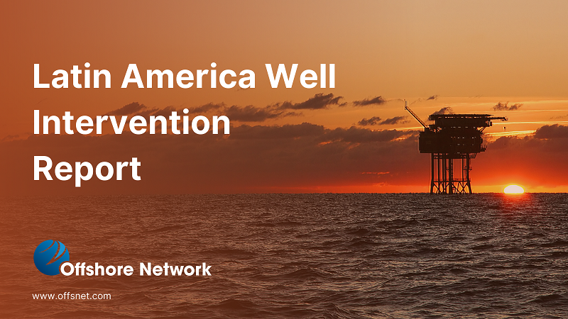 Latin America Well Intervention Outlook Released 